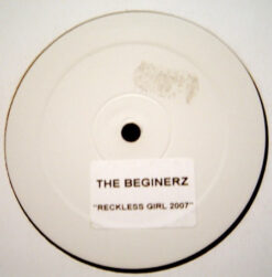 The Beginerz - Reckless Girl 2007