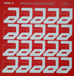 Sebo K - From S2S / Rollercoaster