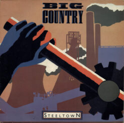 Big Country - Steeltown