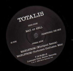 Totalis - Maelstrom / Mad As Hell
