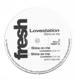 Lovestation - Shine On Me