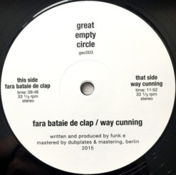 Funk E - Fara Bataie De Clap / Way Cunning