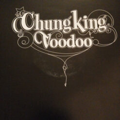 Chungking - Voodoo
