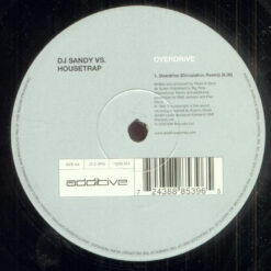 DJ Sandy (4) Vs. Housetrap - Overdrive