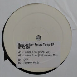 Bass Junkie - Future Tense EP