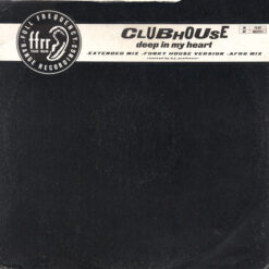 Clubhouse* - Deep In My Heart