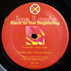Joe Louis* - Back To The Beginning
