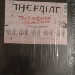 The Faint - The Conductor / Glass Danse