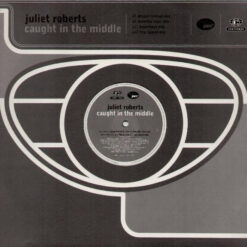 Juliet Roberts - Caught In The Middle
