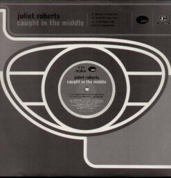 Juliet Roberts - Caught In The Middle