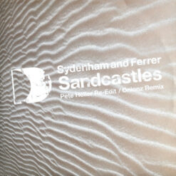 Sydenham & Ferrer* - Sandcastles (Remixes)