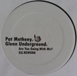 Pat Metheny Group - Are You Going With Me? (Glenn Underground Rework)