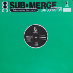Sub•Merge Featuring Jan Johnston - Take Me By The Hand