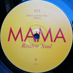 Dalvin* And The Duke* Present Restless Soul - Mama