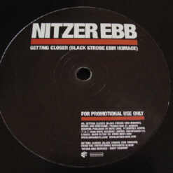 Nitzer Ebb - Join In The Chant (Burn!) / Getting Closer (Black Strobe EBM Homage)