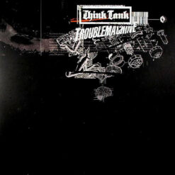 Think Tank (2) - Troublemachine