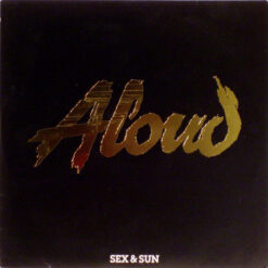 Aloud - Sex & Sun