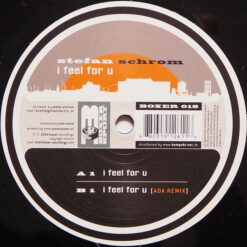 Stefan Schrom - I Feel For U