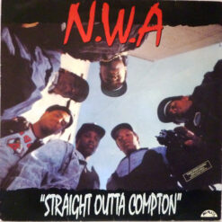 N.W.A* - Straight Outta Compton